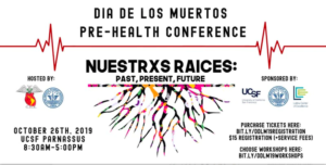 https://www.eventbrite.com/e/27th-annual-dia-de-los-muertos-pre-health-conference-tickets-7436438287